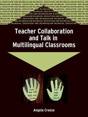cover image of Teacher Collaboration and Talk in Multilingual Classrooms